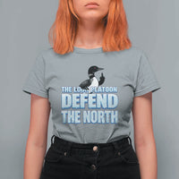 The Loon Platoon Defend The North T Shirt For Women MN State Bird Loon Resistance