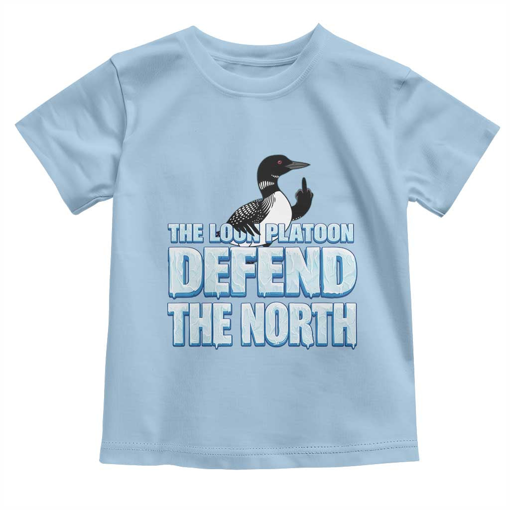 The Loon Platoon Defend The North Toddler T Shirt MN State Bird Loon Resistance