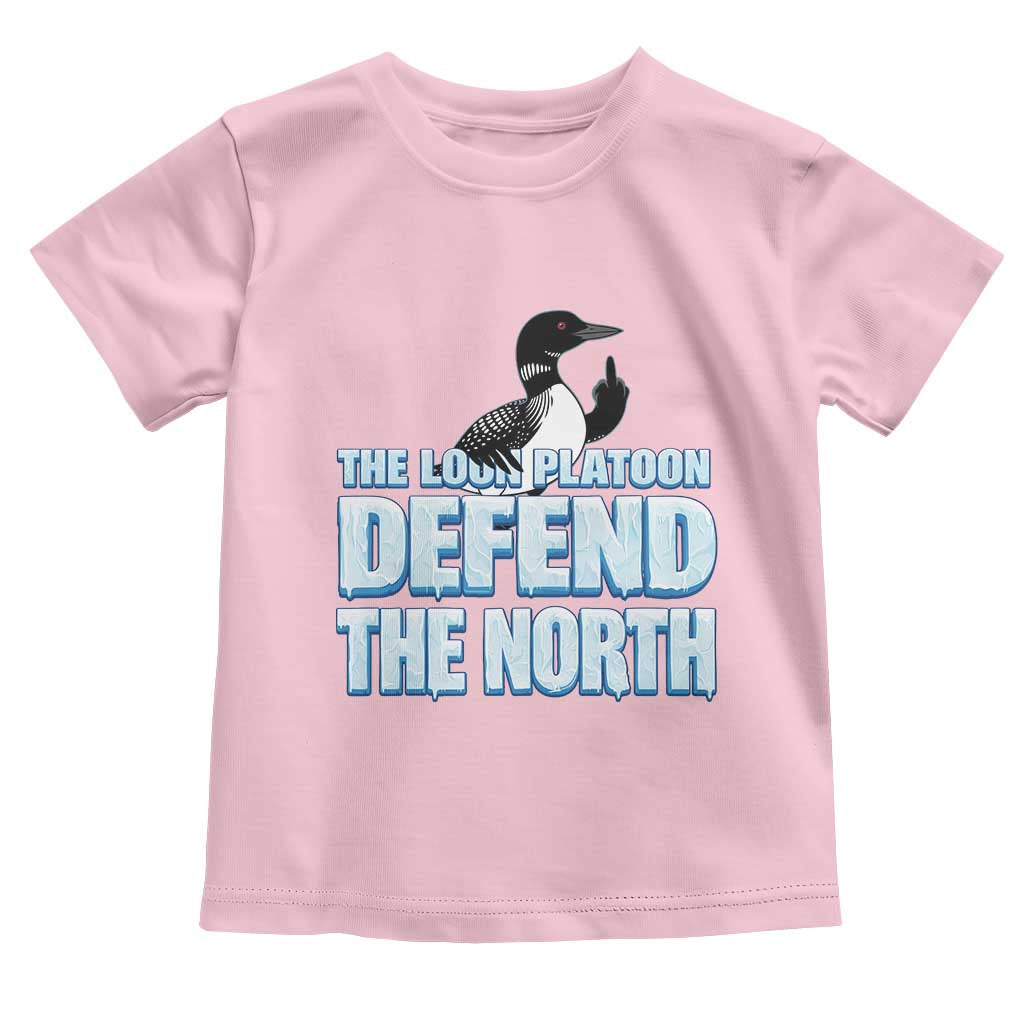 The Loon Platoon Defend The North Toddler T Shirt MN State Bird Loon Resistance