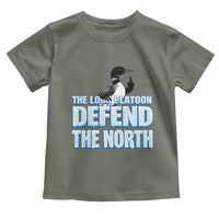 The Loon Platoon Defend The North Toddler T Shirt MN State Bird Loon Resistance