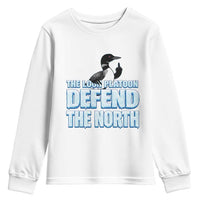 The Loon Platoon Defend The North Youth Sweatshirt MN State Bird Loon Resistance