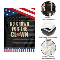 Funny No Crown For The Clown Garden Flag Anti Authoritarian Humor