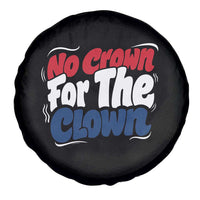 Anti Monarchy Political Spare Tire Cover No Crown For A Clown