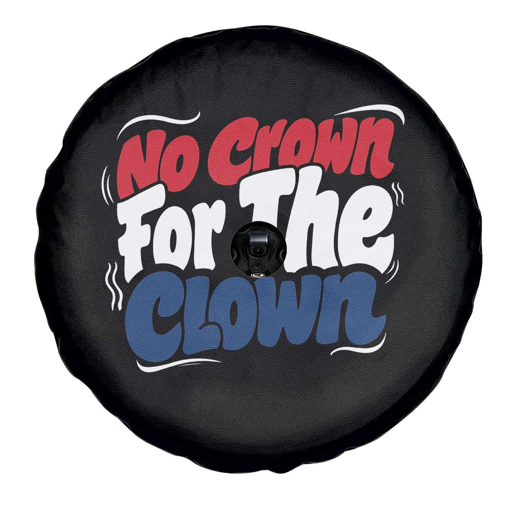 Anti Monarchy Political Spare Tire Cover No Crown For A Clown