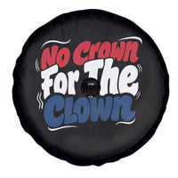 Anti Monarchy Political Spare Tire Cover No Crown For A Clown
