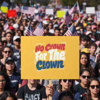 Anti Monarchy Political Protest Sign No Crown For A Clown
