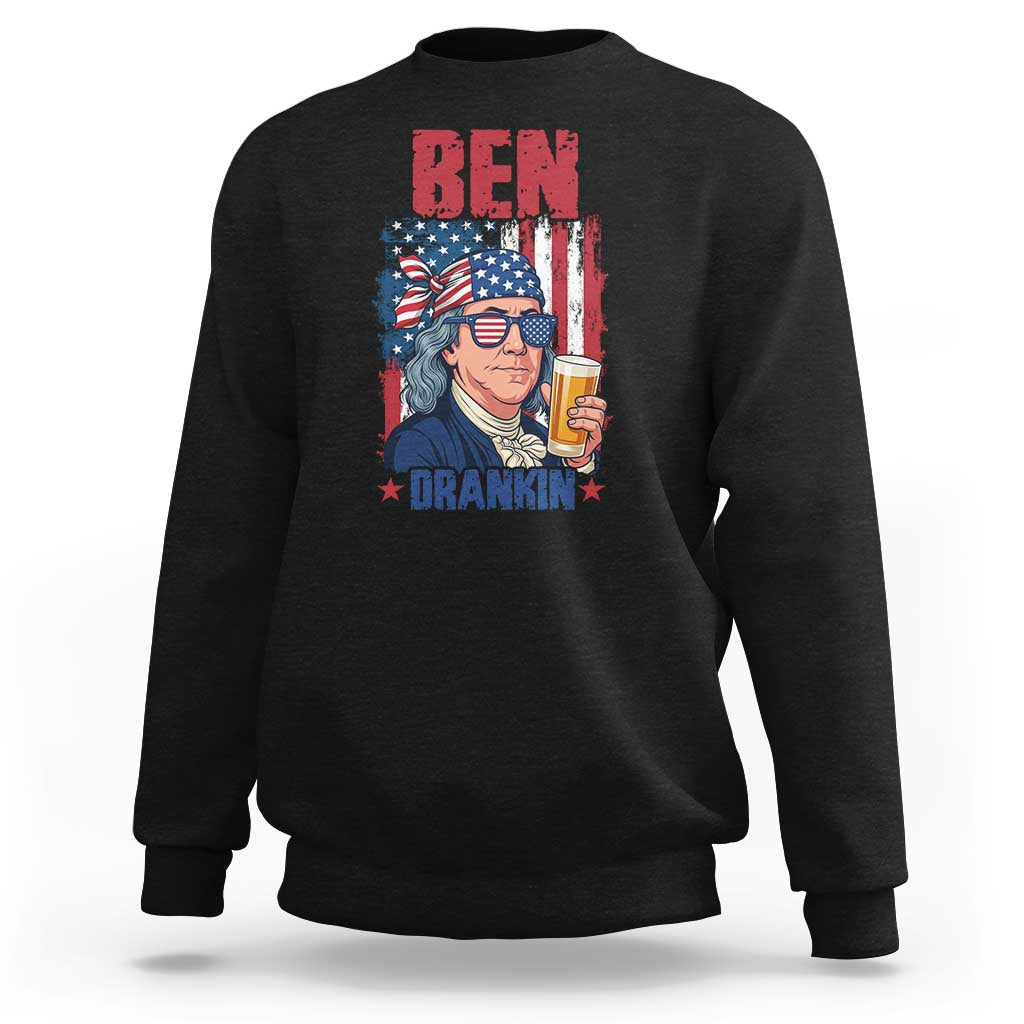 Benjamin Franklin Sweatshirt Funny Ben Drankin American History