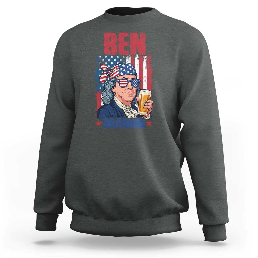 Benjamin Franklin Sweatshirt Funny Ben Drankin American History