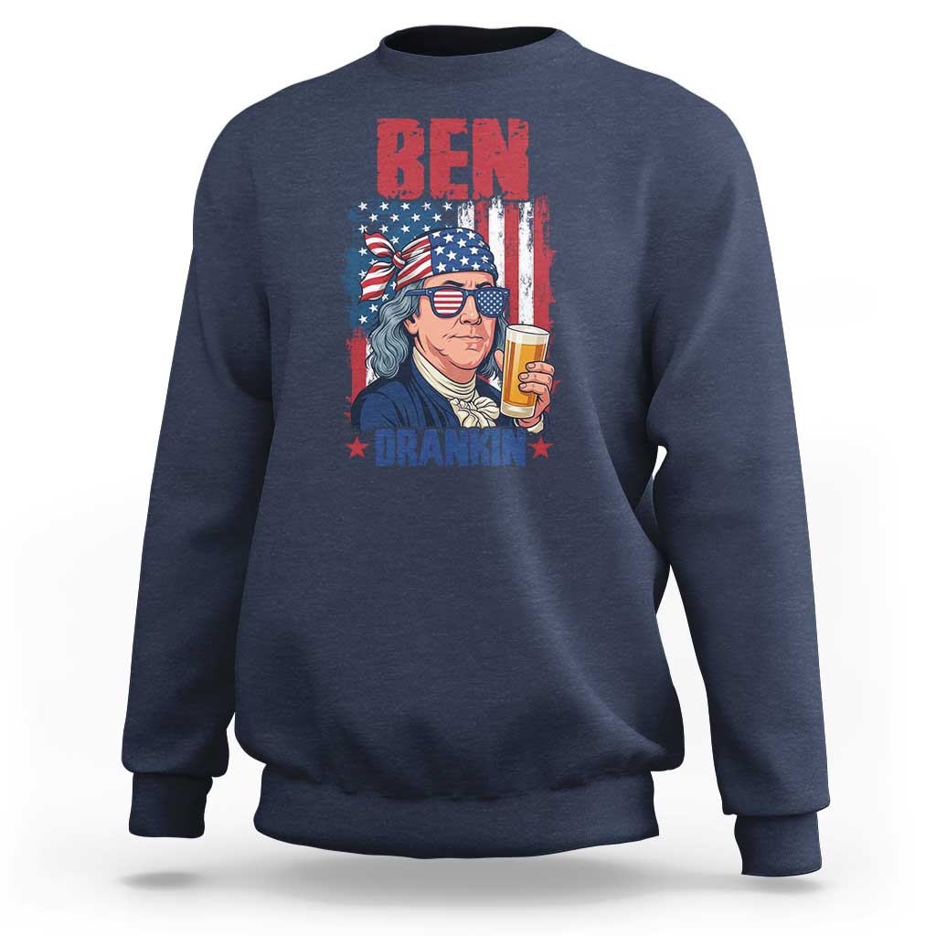 Benjamin Franklin Sweatshirt Funny Ben Drankin American History