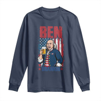 Benjamin Franklin Long Sleeve Shirt Funny Patriotic Founding Father