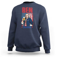 Benjamin Franklin Sweatshirt Funny Patriotic Founding Father