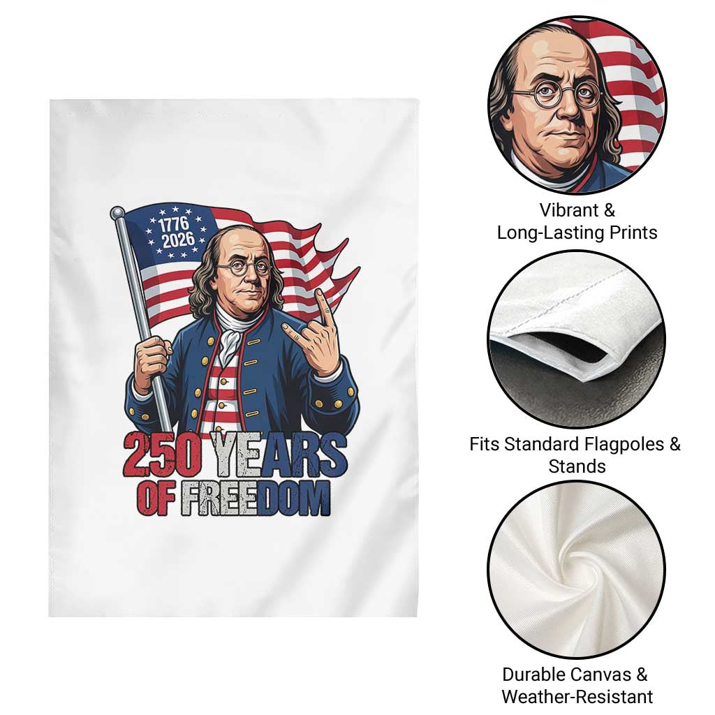 Patriotic Benjamin Franklin Garden Flag 250 Years Of Freedom
