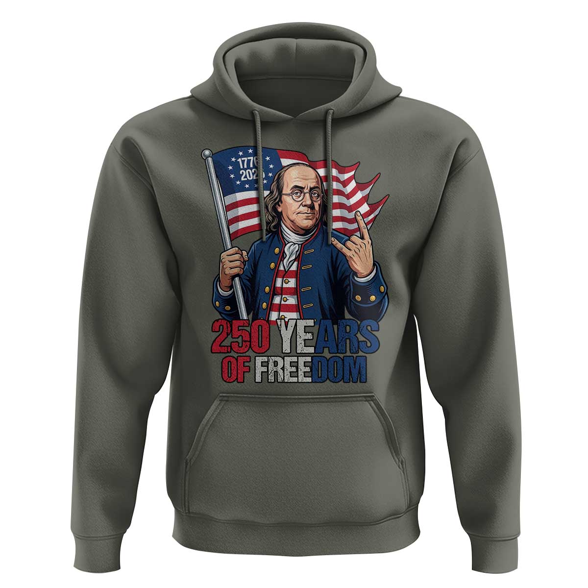 Patriotic Benjamin Franklin Hoodie 250 Years Of Freedom