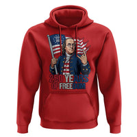 Patriotic Benjamin Franklin Hoodie 250 Years Of Freedom