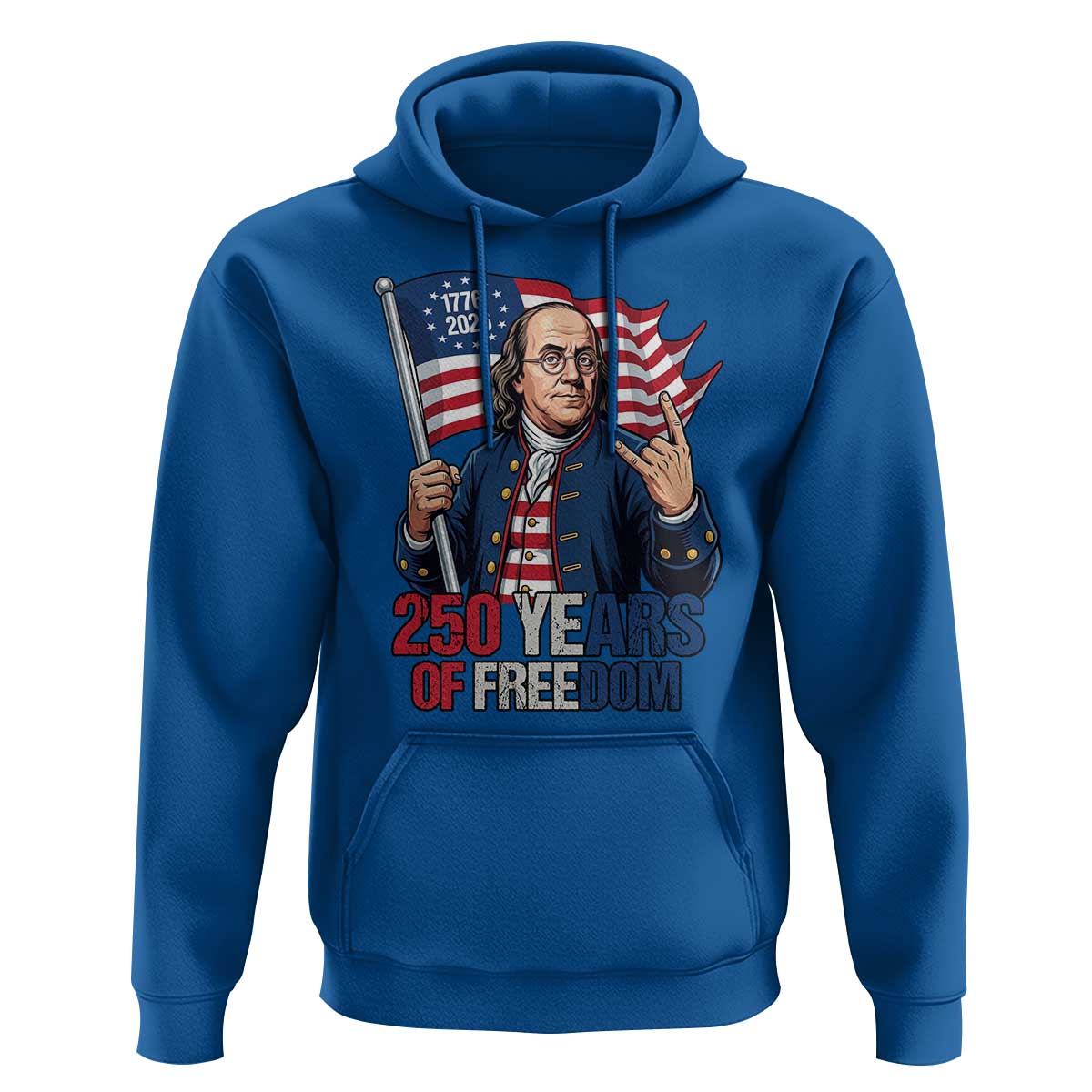Patriotic Benjamin Franklin Hoodie 250 Years Of Freedom
