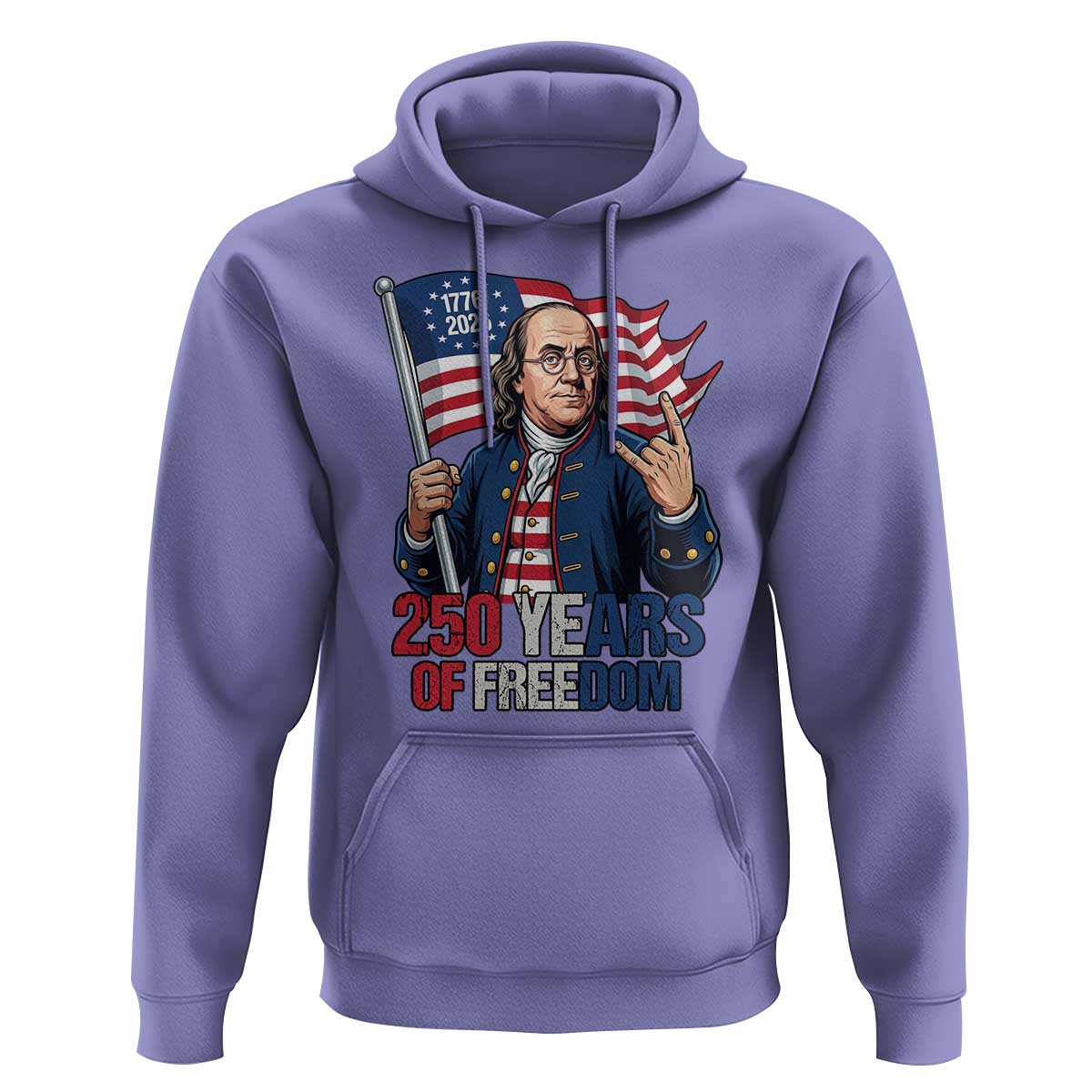 Patriotic Benjamin Franklin Hoodie 250 Years Of Freedom