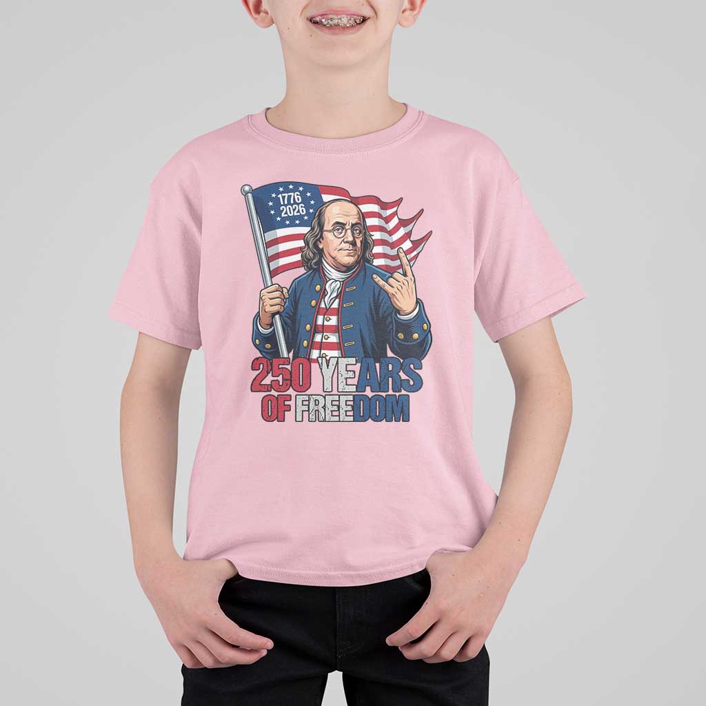 Patriotic Benjamin Franklin T Shirt For Kid 250 Years Of Freedom