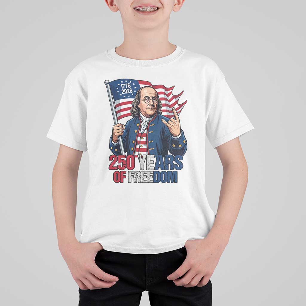 Patriotic Benjamin Franklin T Shirt For Kid 250 Years Of Freedom