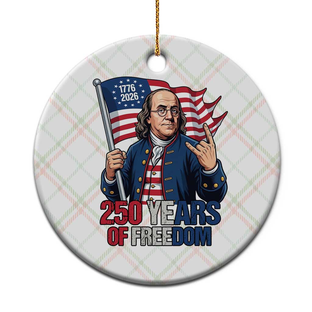 Patriotic Benjamin Franklin Ceramic Ornament 250 Years Of Freedom