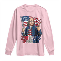 Patriotic Benjamin Franklin Long Sleeve Shirt 250 Years Of Freedom