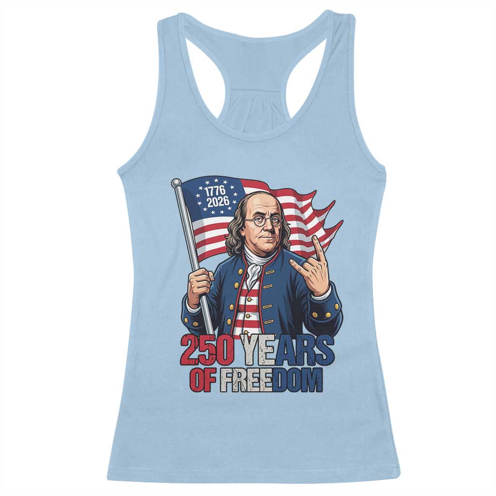 Patriotic Benjamin Franklin Racerback Tank Top 250 Years Of Freedom