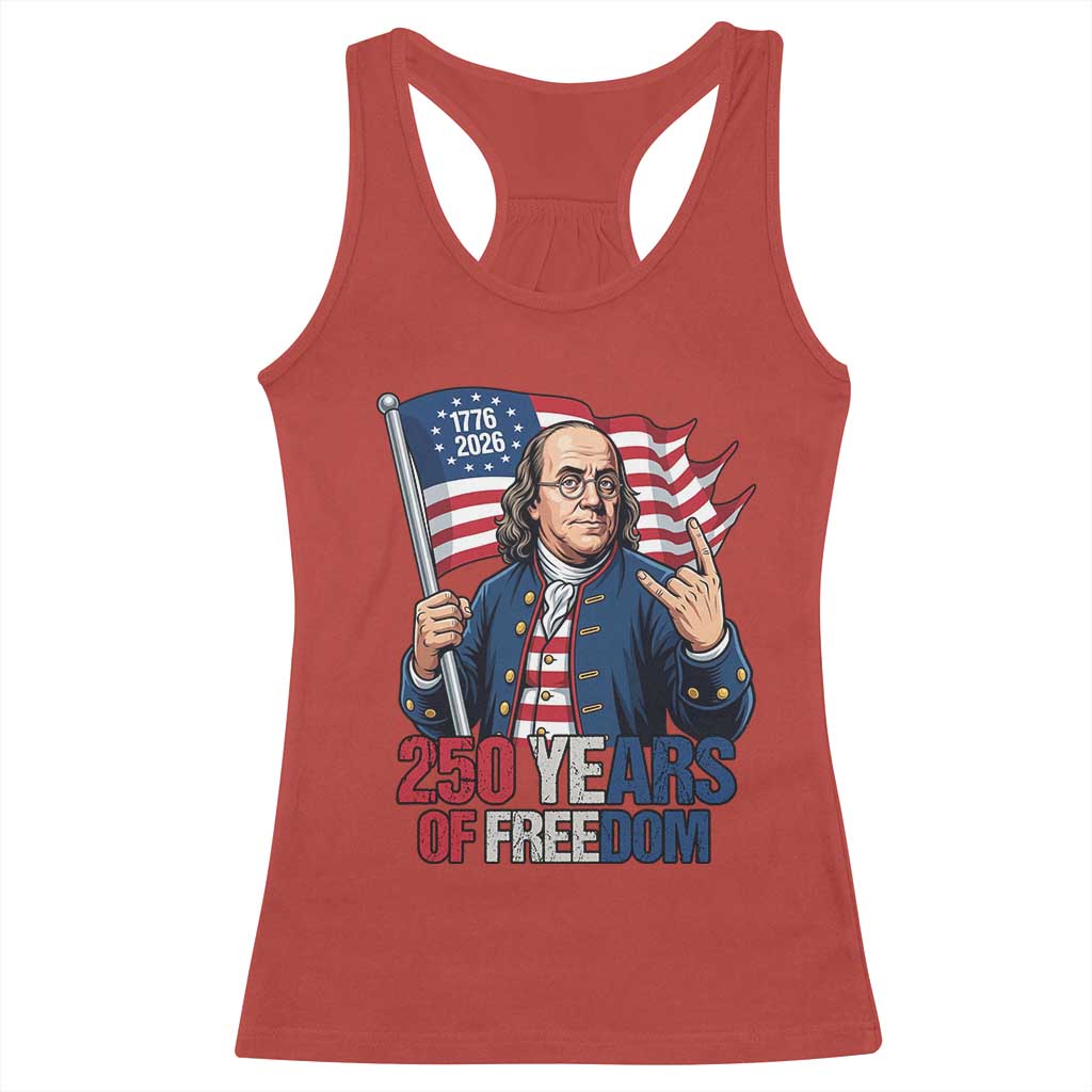 Patriotic Benjamin Franklin Racerback Tank Top 250 Years Of Freedom