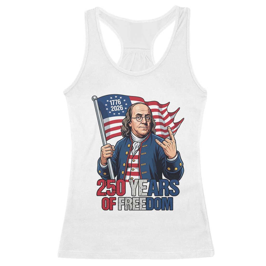 Patriotic Benjamin Franklin Racerback Tank Top 250 Years Of Freedom