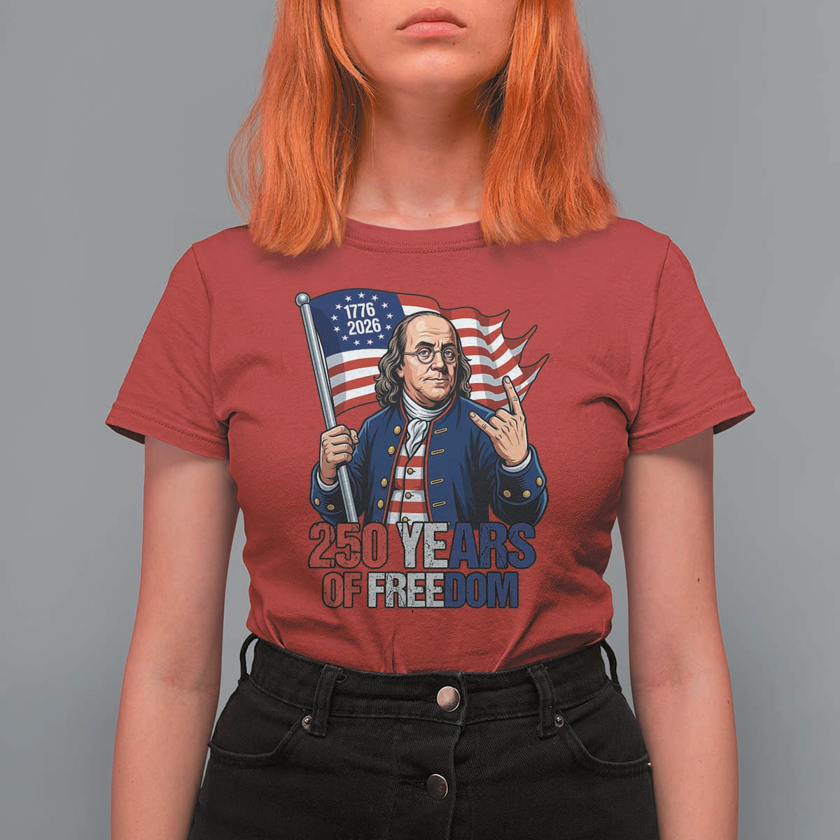 Patriotic Benjamin Franklin T Shirt For Women 250 Years Of Freedom