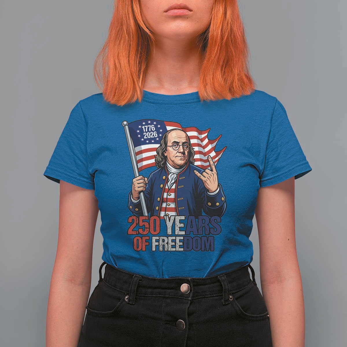 Patriotic Benjamin Franklin T Shirt For Women 250 Years Of Freedom