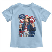 Patriotic Benjamin Franklin Toddler T Shirt 250 Years Of Freedom