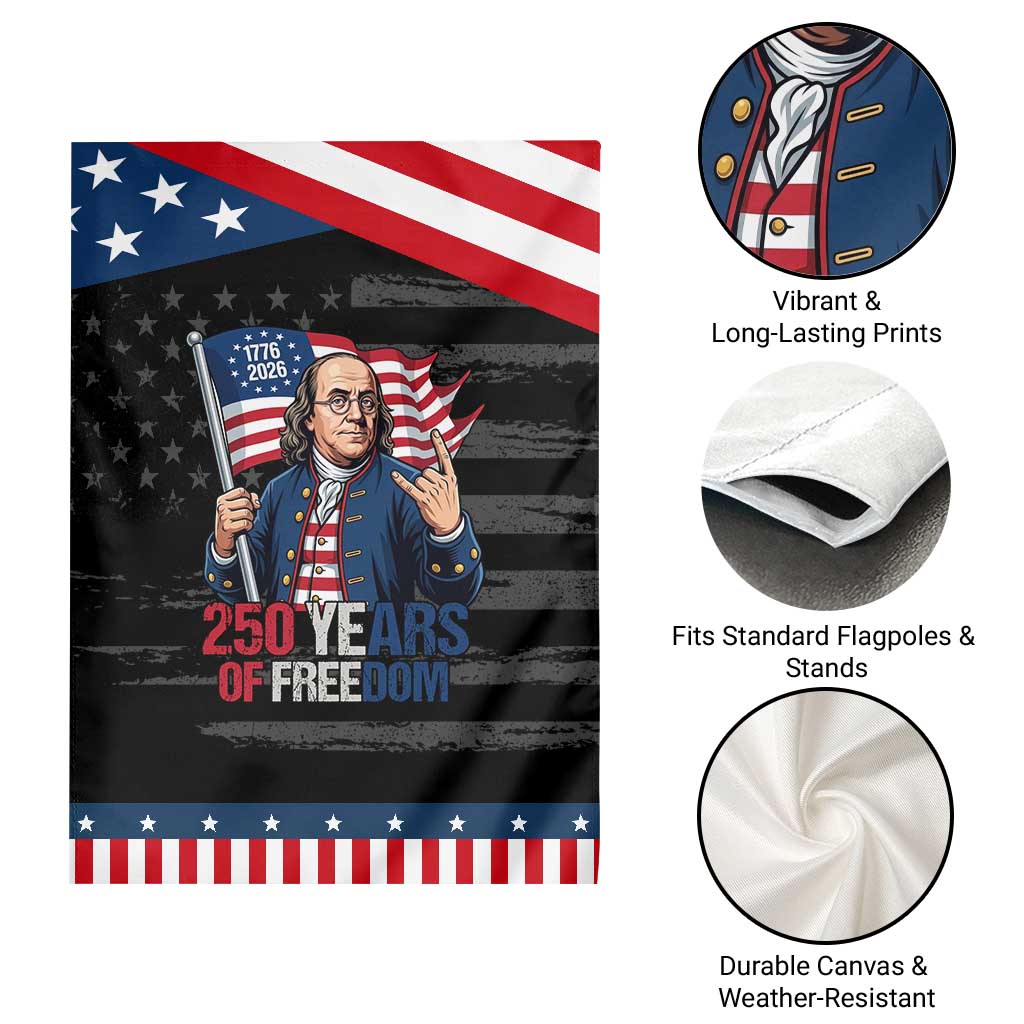 Patriotic Benjamin Franklin Garden Flag 250 Years Of Freedom