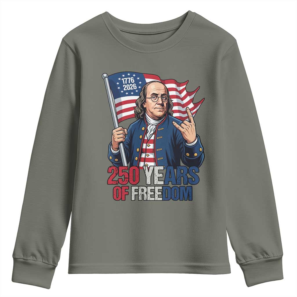 Patriotic Benjamin Franklin Youth Sweatshirt 250 Years Of Freedom