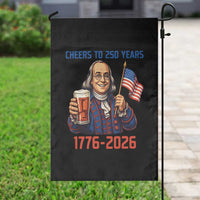 Funny Benjamin Franklin Garden Flag Cheers To 250 Years