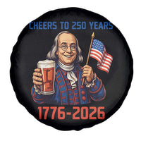 Funny Benjamin Franklin Spare Tire Cover Cheers To 250 Years