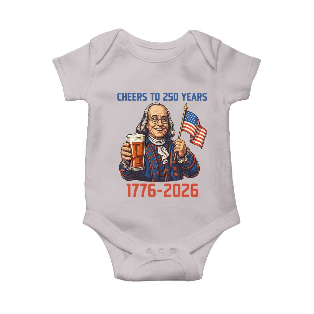 Funny Benjamin Franklin Baby Onesie Cheers To 250 Years