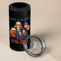 Funny Benjamin Franklin 4 in 1 Can Cooler Tumbler Cheers To 250 Years