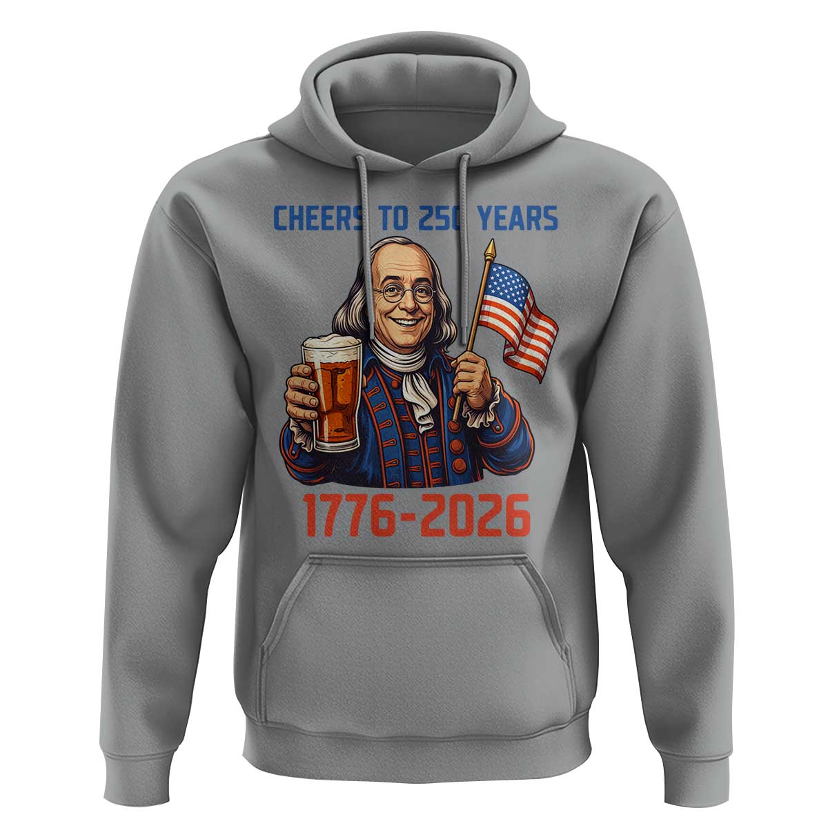 Funny Benjamin Franklin Hoodie Cheers To 250 Years