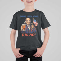 Funny Benjamin Franklin T Shirt For Kid Cheers To 250 Years