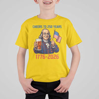 Funny Benjamin Franklin T Shirt For Kid Cheers To 250 Years