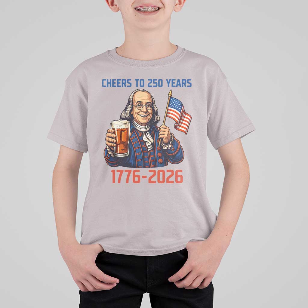Funny Benjamin Franklin T Shirt For Kid Cheers To 250 Years