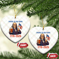 Funny Benjamin Franklin Ceramic Ornament Cheers To 250 Years