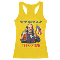 Funny Benjamin Franklin Racerback Tank Top Cheers To 250 Years