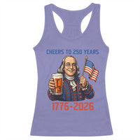 Funny Benjamin Franklin Racerback Tank Top Cheers To 250 Years