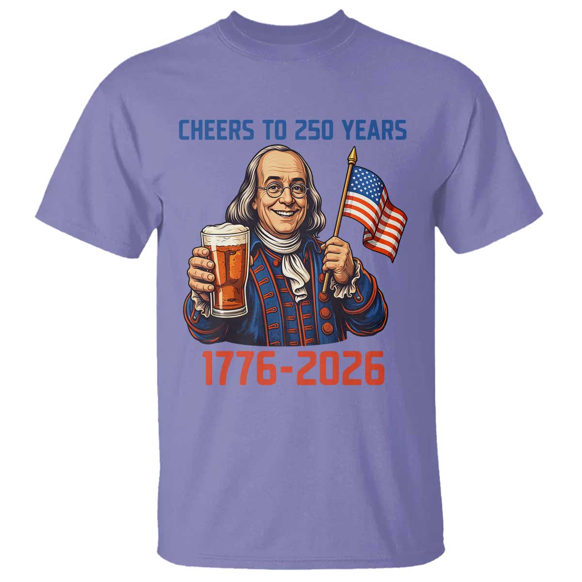 Funny Benjamin Franklin T Shirt Cheers To 250 Years