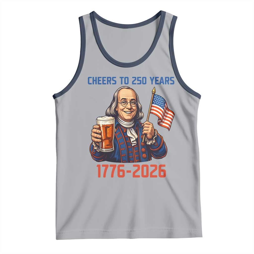 Funny Benjamin Franklin Tank Top Cheers To 250 Years