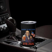 Funny Benjamin Franklin Tumbler Cup Cheers To 250 Years