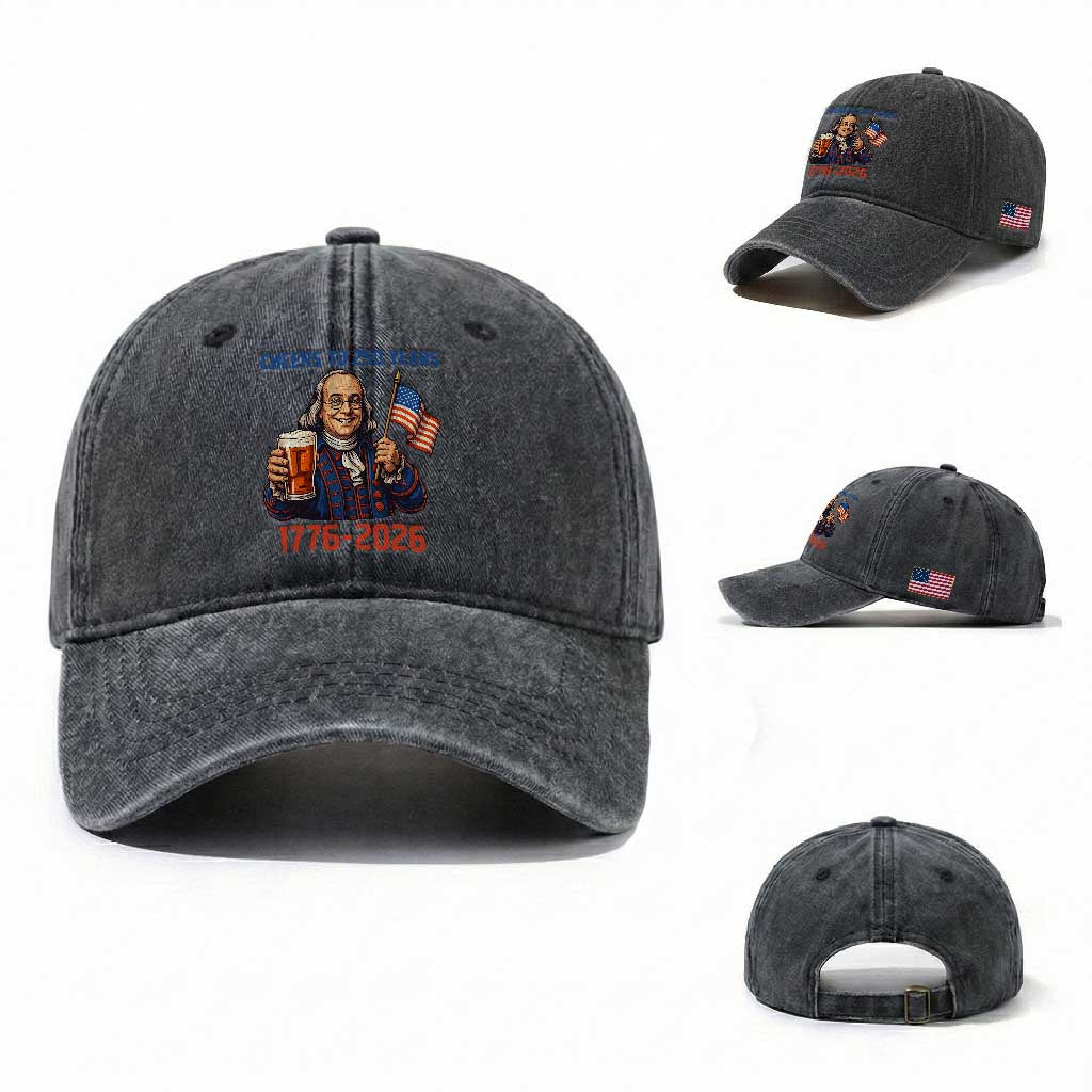 Funny Benjamin Franklin Washed Cotton Baseball Cap Cheers To 250 Years