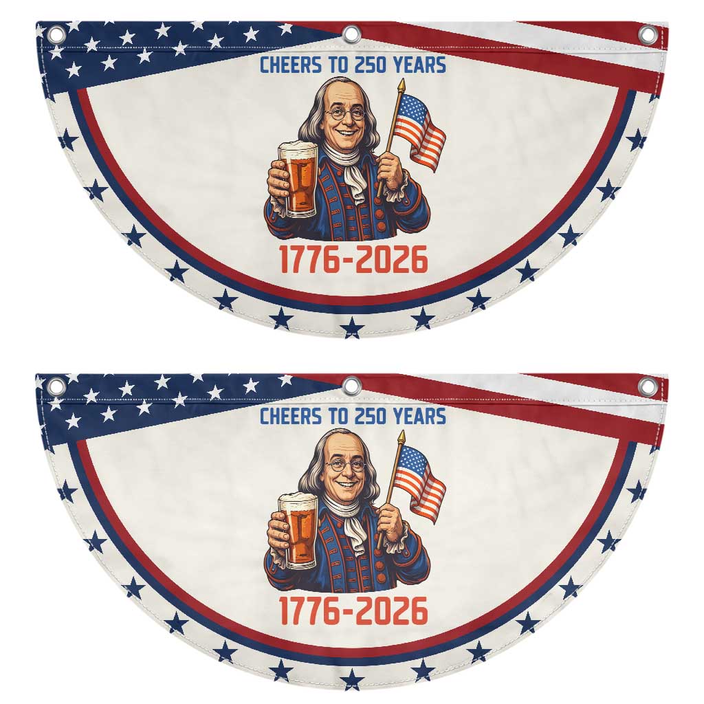Funny Benjamin Franklin Patriotic Fan Flag Cheers To 250 Years