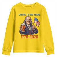 Funny Benjamin Franklin Youth Sweatshirt Cheers To 250 Years