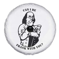 Funny Benjamin Franklin Spare Tire Cover Can I Be Frank With You